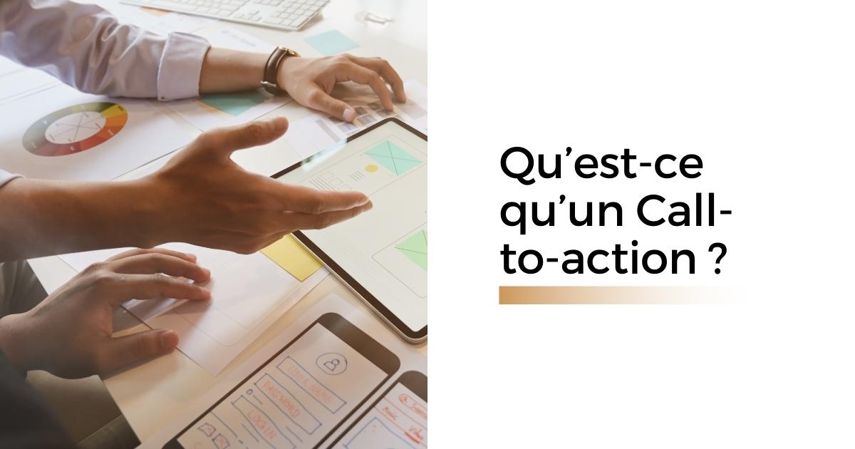 Qu est ce Qu un Call to action D finition Marketing qu-est-ce-qu-un-call-to-action-d-finition-marketing