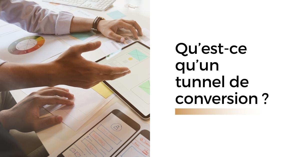 Qu'estce qu'un tunnel de conversion ? Définition Marketing